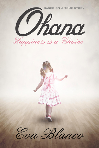 Ohana: Happiness is a Choice