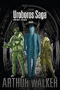 Uroboros Saga Book 4