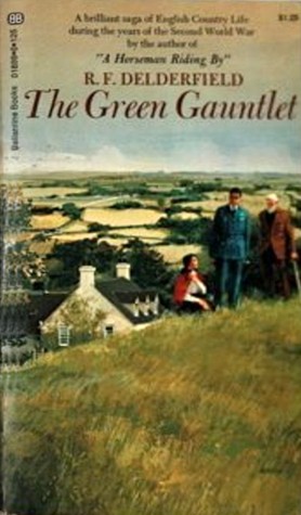 The Green Gauntlet By R F Delderfield