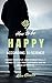 How to be happy according to science: Forget self help. Here is what really works to find true happiness and be more optimistic