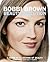 Bobbi Brown Beauty Evolutio...