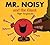 Mr. Noisy and The Giant by Roger Hargreaves