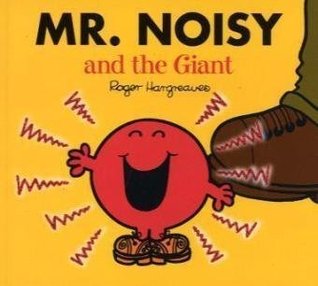 Mr. Noisy and The Giant (Paperback)