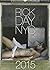 Rick Day NYC 2015 Calendar