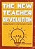The New Teacher Revolution by Joshua D. (Daniel) Stumpenh...