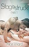 STAGESTRUCK - Part 1