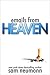 Emails from Heaven: A Novel
