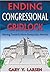 Ending Congressional Gridlock by Gary Larsen