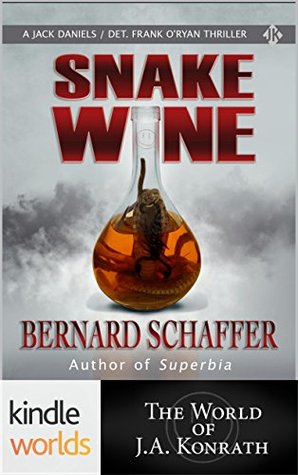 Snake Wine (Jack Daniels and Associates; Superbia #5)