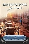 Reservations for Two by Hillary Manton Lodge Reservations for Two by Hillary Manton Lodge