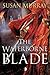 The Waterborne Blade (Waterborne, #1)