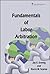 Fundamentals of Labor Arbitration