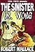 The Sinister Dr. Wong [Illustrated]