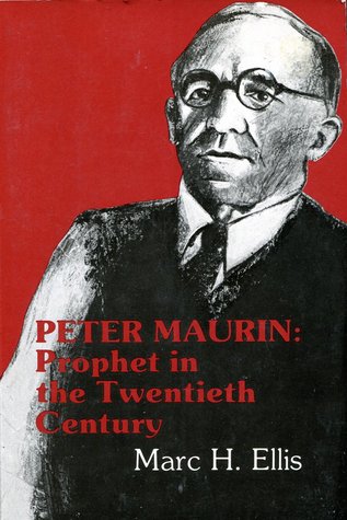 Peter Maurin: Prophet in the twentieth century