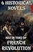 4 Historical Novels Set In Time Of French Revolution: Boxed Set