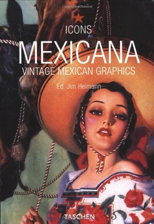 Mexicana: Vintage Mexican Graphics (Paperback)