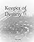 Keeper of Destiny (The Stor...