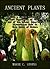 Ancient Plants : Being a Simple Account of the Past Vegetation of the Earth and of the Recent Important Discoveries Made in this Realm of Nature