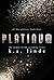 Platinum (All that Glitters, #4)