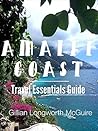 Amalfi Coast Travel Essentials by Gillian Longworth McGuire