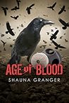 Age of Blood by Shauna Granger