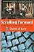 Scrolling Forward: Making Sense of Documents in the Digital Age