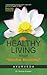 Healthy Living through "Dosha Healing": Ayurveda