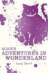 Alice's Adventures in Wonderland by Lewis Carroll