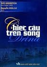 Chiếc Cầu Trên Sô...