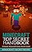 Minecraft Handbook: A Great Collection of Tips to Improve Your Game of Minecraft (Minecraft Pocket Edition, Free Game, Game, xbox, PS4, Herobin)