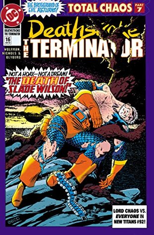 Deathstroke (1991-1996), #16, November 1992: Total Chaos, Part 7