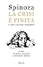 Spinoza. La crisi è finita ...