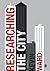 Researching the City: A Guide for Students