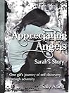 Appreciating Angels: Sarahs Story