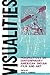 Visualities: Perspectives o...