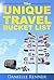 The Unique Travel Bucket List