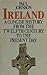 Ireland: A Concise History from the Twelfth Century to the Present Day
