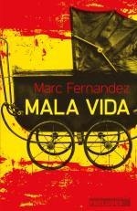 Mala Vida