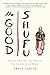 The Good Shufu: Finding Lov...