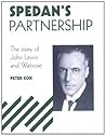 Spedan's Partnership: The Story of John Lewis and Waitrose