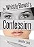 The Whistle-Blower's Confession
