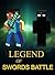 Legend Of Swords Battle (Mi...
