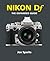 Nikon Df (The Expanded Guide)