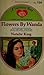 Flowers by Wanda (A Valentine Book)