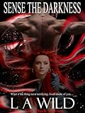 Sense The Darkness