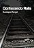 Conhecendo Rails by Eustaquio Rangel