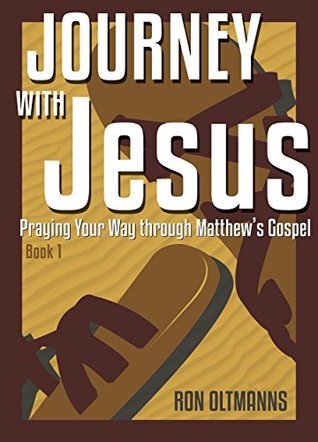 Journey with Jesus (Praying through Matthew's Gospel #1)
