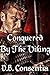 Conquered By The Viking (Steamy First Time Erotic Romance)