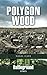 Polygon Wood (Battleground Ypres)