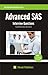Advanced SAS Interview Questions You'll Most Likely Be Asked (Job Interview Questions Series)